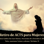 SJV Spanish Women’s ACTS Retreat