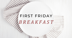 First Friday Breakfast