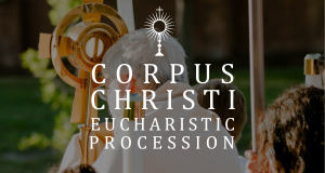 Corpus Christi Eucharistic Procession