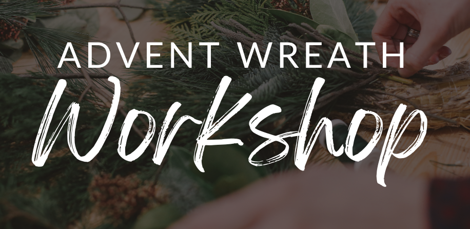 Advent Wreath Workshop