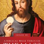 A Biblical Walk Through the Mass: Adult Formation Bible Study