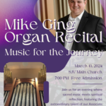 Music for the Journey - Mike Ging Organ Recital