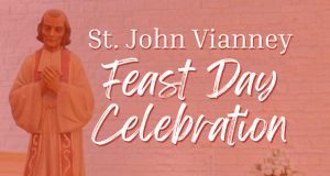 Saint John Vianney Feast Day Celebration – Website Saint John Vianney Feast Day Celebration - Website